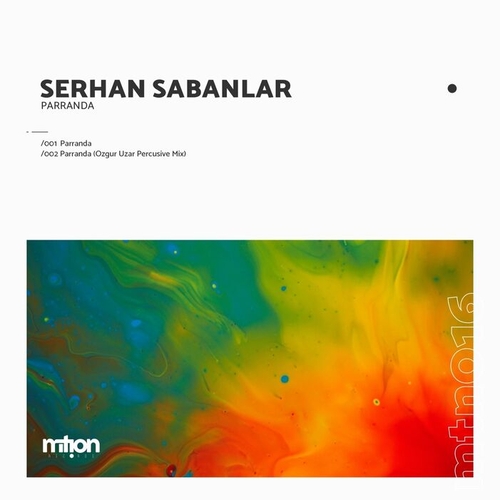 Serhan Sabanlar - Parranda [MTN016]